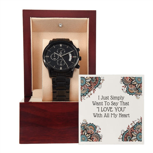 Black Chronograph Watch Gift For Him with "I Love You" Note