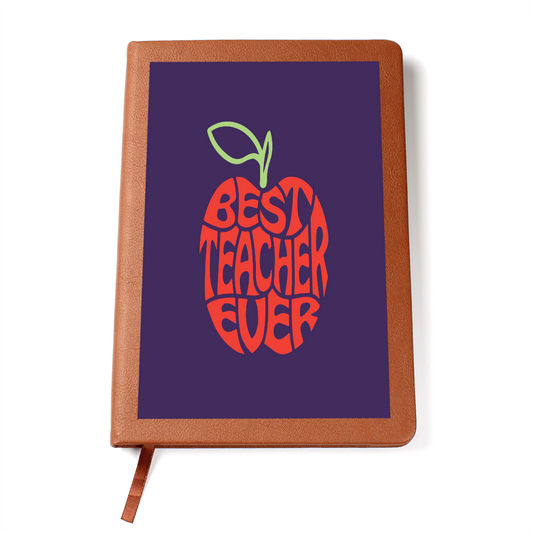 Best Teacher Ever Notebook – Thoughtful Gift for Educators & Mentors – Perfect Teacher Appreciation Gift