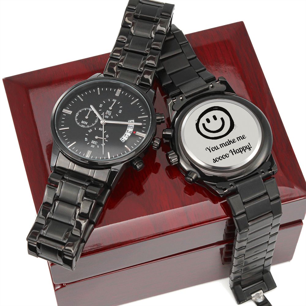 You Make Me So Happy Engraved Design Black Chronograph Watch Gift For Him