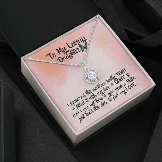 To My Loving Daughter Eternal Hope Necklace Gift For Her