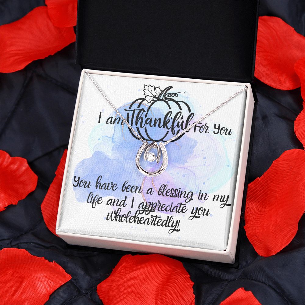 I Am Thankful For You Necklace Gift For Her