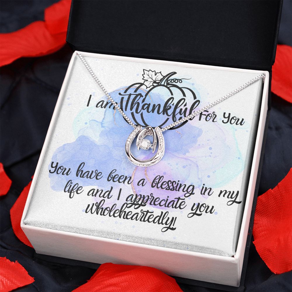 I Am Thankful For You Necklace Gift For Her
